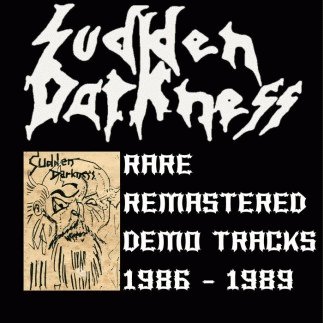 Sudden Darkness : Rare Remastered Demo Tracks - 86​-​89